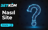 Betkom Nasıl Bir Site?