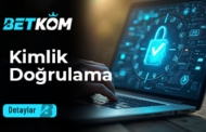 Betkom Kimlik Doğrulama