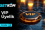 Betkom Nasıl Bir Site?