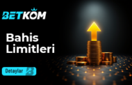 Betkom Bahis Limitleri