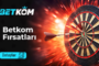 Betkom Uygulama Bonusları