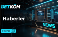 Betkom Haberleri
