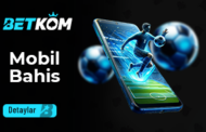 Betkom Mobil Bahisi