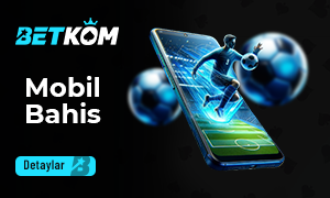 Betkom Mobil Bahisi