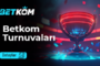 Betkom Yeni Oyunlar