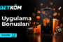 Betkom İlk Yatırım Bonusu