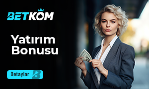 Betkom Yatırım Bonus