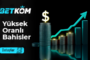 Betkom Bahis Limitleri
