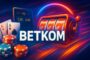 Betkom Gol Zamanı Bahis Yap